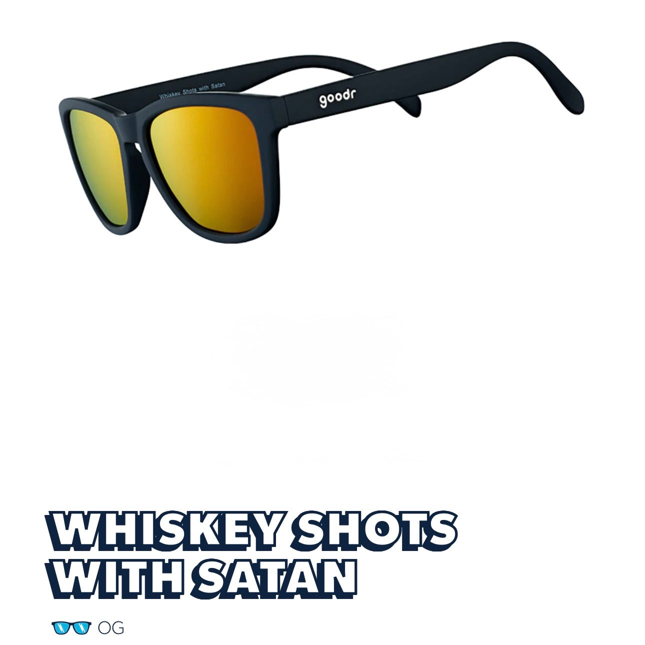Goodr OG whiskey shots with satan